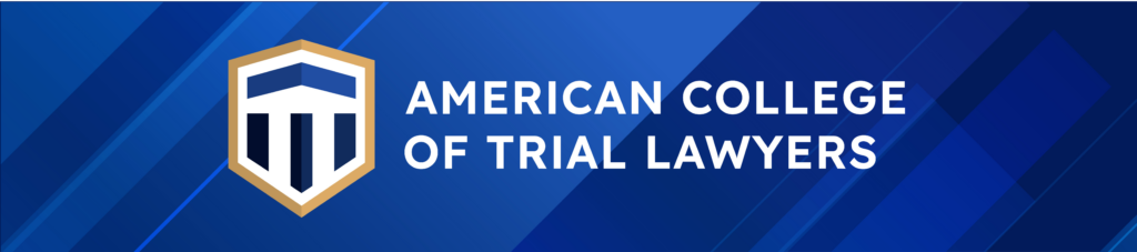 American College of Trial Lawyers